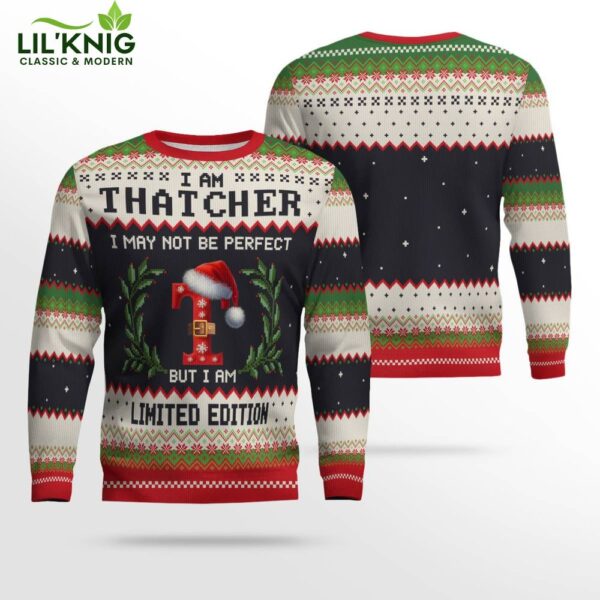 I Am THATCHER – Ugly Sweater for Holiday Fans