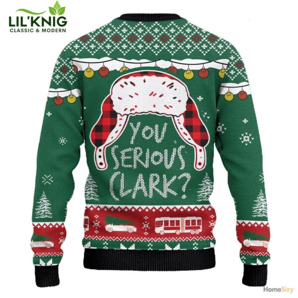 You Serious Clark Ugly 2024 Christmas Unisex Sweater