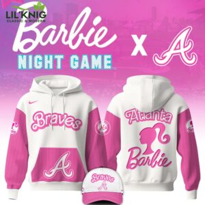 Atlanta Braves MLB x Barbie Night Game Limited Edition Hoodie 2025