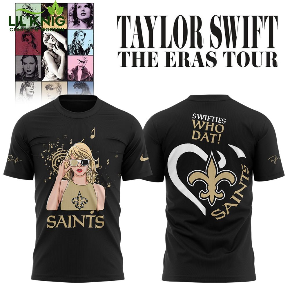 2024 New Orleans Saints x Taylor Swift The Eras Tour Collection Limited T-Shirt - Pop Culture Gear 2024 New Orleans Saints x Taylor Swift The Eras Tour Collection Limited T-Shirt - Pop Culture Gear