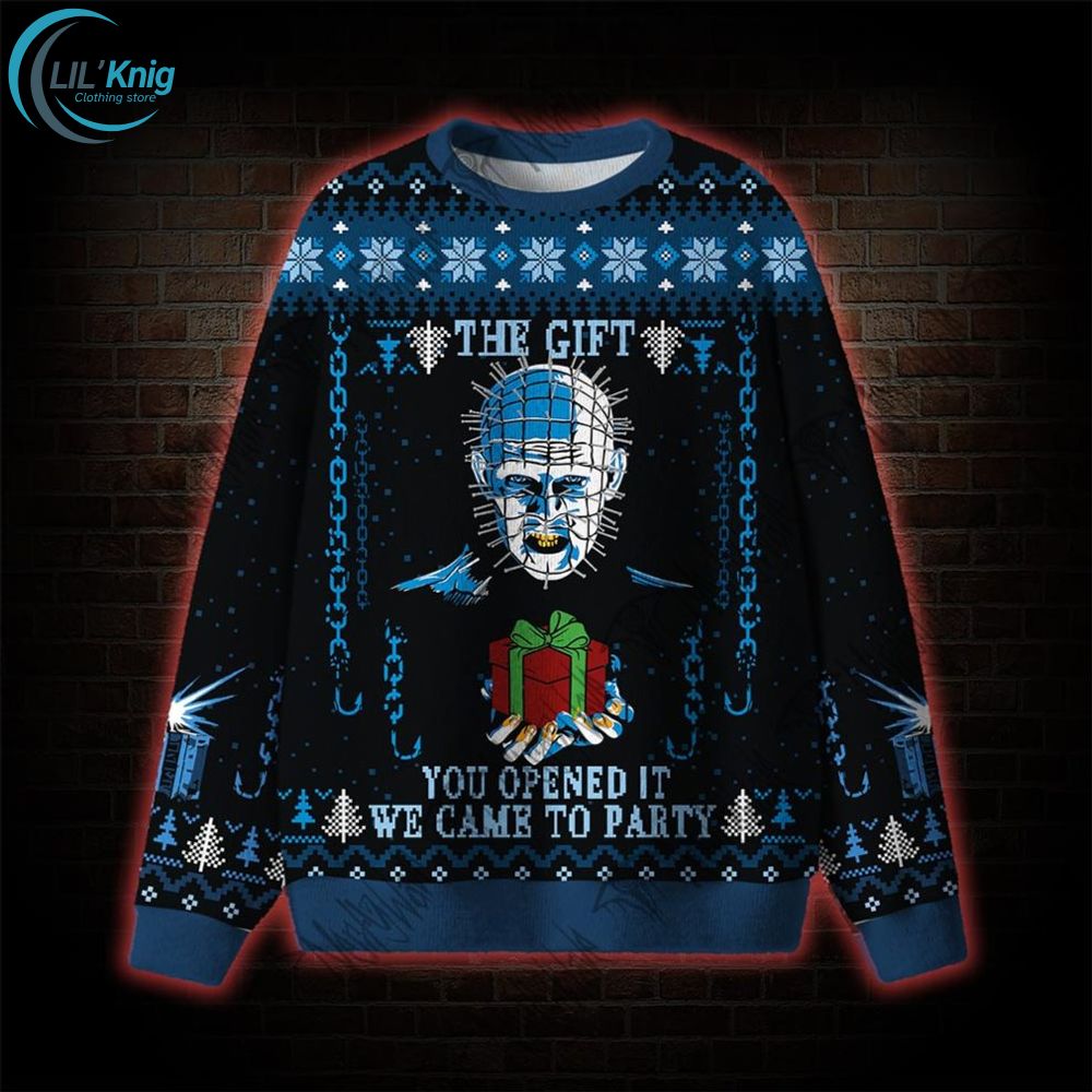The Gift You Opened It We Came to Party Ugly Sweat The Gift You Opened It We Came to Party Ugly Sweat